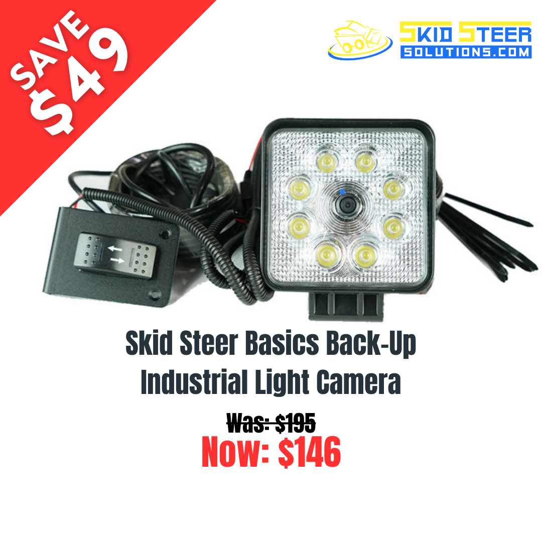 Skid Steer Basics Back up Camera Light